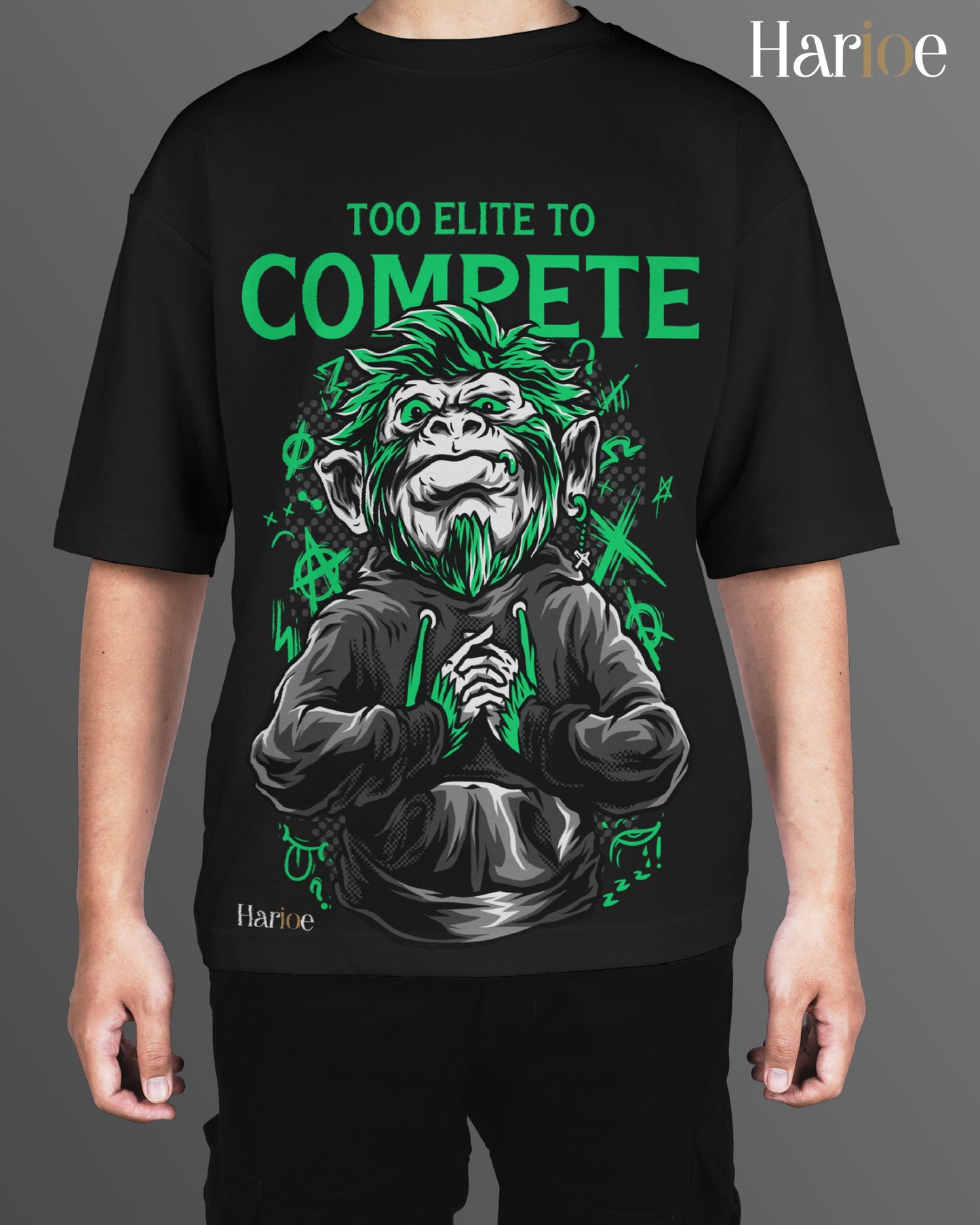 TOO ELITE TO COMPETE – Streetwear Oversized T-Shirt | Harioe