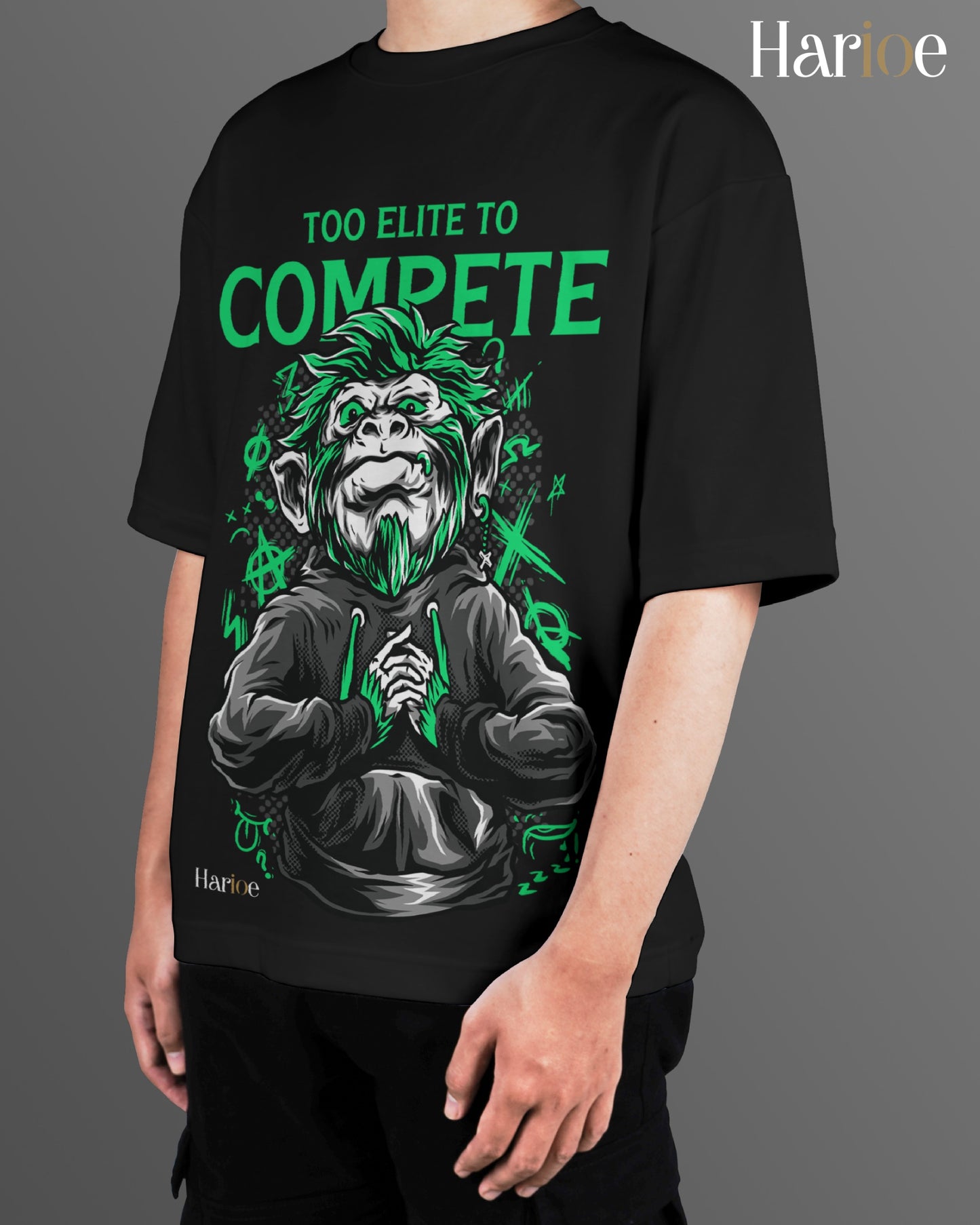 TOO ELITE TO COMPETE – Streetwear Oversized T-Shirt | Harioe